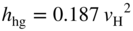 h Subscript h g Baseline equals 0.187 v Subscript normal upper H Baseline Superscript 2