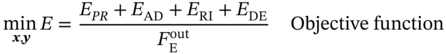 min Underscript bold-italic x comma bold-italic y Endscripts upper E equals StartFraction upper E Subscript upper P upper R Baseline plus upper E Subscript upper A upper D Baseline plus upper E Subscript upper R upper I Baseline plus upper E Subscript upper D upper E Baseline Over upper F Subscript normal upper E Superscript out Baseline EndFraction Objective function