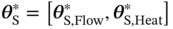 bold-italic theta Subscript normal upper S Superscript asterisk Baseline equals left-bracket bold-italic theta Subscript normal upper S comma Flow Superscript asterisk Baseline comma bold-italic theta Subscript normal upper S comma Heat Superscript asterisk Baseline right-bracket