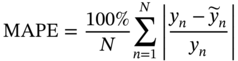 MAPE equals StartFraction 100 percent-sign Over upper N EndFraction sigma-summation Underscript n equals 1 Overscript upper N Endscripts StartAbsoluteValue StartFraction y Subscript n Baseline minus y overTilde Subscript n Baseline Over y Subscript n Baseline EndFraction EndAbsoluteValue