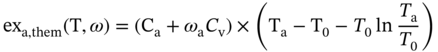 e x Subscript normal a comma them Baseline left-parenthesis normal upper T comma omega right-parenthesis equals left-parenthesis normal upper C Subscript normal a Baseline plus omega Subscript normal a Baseline upper C Subscript normal v Baseline right-parenthesis times left-parenthesis normal upper T Subscript normal a Baseline minus normal upper T 0 minus upper T 0 ln StartFraction upper T Subscript normal a Baseline Over upper T 0 EndFraction right-parenthesis