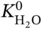 upper K Subscript normal upper H 2 normal upper O Superscript 0