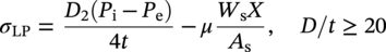 sigma Subscript upper L upper P Baseline equals StartFraction upper D 2 left-parenthesis upper P Subscript normal i Baseline minus upper P Subscript normal e Baseline right-parenthesis Over 4 t EndFraction minus mu StartFraction upper W Subscript normal s Baseline upper X Over upper A Subscript normal s Baseline EndFraction comma upper D slash t greater-than-or-equal-to 20