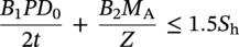 StartFraction upper B 1 italic upper P upper D 0 Over 2 t EndFraction plus StartFraction upper B 2 upper M Subscript normal upper A Baseline Over upper Z EndFraction less-than-or-equal-to 1.5 upper S Subscript normal h