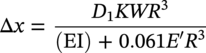 normal upper Delta x equals StartFraction upper D 1 italic upper K upper W upper R cubed Over left-parenthesis upper E upper I right-parenthesis plus 0.061 upper E prime upper R cubed EndFraction