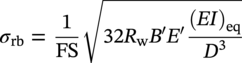 sigma Subscript r b Baseline equals StartFraction 1 Over upper F upper S EndFraction StartRoot 32 upper R Subscript normal w Baseline upper B prime upper E prime StartFraction left-parenthesis italic upper E upper I right-parenthesis Subscript e q Baseline Over upper D cubed EndFraction EndRoot