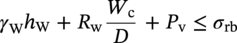gamma Subscript normal upper W Baseline h Subscript normal upper W Baseline plus upper R Subscript normal w Baseline StartFraction upper W Subscript normal c Baseline Over upper D EndFraction plus upper P Subscript normal v Baseline less-than-or-equal-to sigma Subscript r b