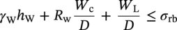 gamma Subscript normal upper W Baseline h Subscript normal upper W Baseline plus upper R Subscript normal w Baseline StartFraction upper W Subscript normal c Baseline Over upper D EndFraction plus StartFraction upper W Subscript normal upper L Baseline Over upper D EndFraction less-than-or-equal-to sigma Subscript r b