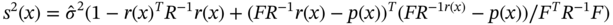 s squared left-parenthesis x right-parenthesis equals ModifyingAbove sigma With Ì‚ squared left-parenthesis 1 minus r left-parenthesis x right-parenthesis Superscript upper T Baseline upper R Superscript negative 1 Baseline r left-parenthesis x right-parenthesis plus left-parenthesis italic upper F upper R Superscript negative 1 Baseline r left-parenthesis x right-parenthesis minus p left-parenthesis x right-parenthesis right-parenthesis Superscript upper T Baseline left-parenthesis italic upper F upper R Superscript minus 1 r left-parenthesis x right-parenthesis Baseline minus p left-parenthesis x right-parenthesis right-parenthesis slash upper F Superscript upper T Baseline upper R Superscript negative 1 Baseline upper F right-parenthesis