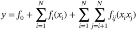 y equals f 0 plus sigma-summation Underscript i equals 1 Overscript upper N Endscripts f Subscript i Baseline left-parenthesis x Subscript i Baseline right-parenthesis plus sigma-summation Underscript i equals 1 Overscript upper N Endscripts sigma-summation Underscript j equals i plus 1 Overscript upper N Endscripts f Subscript italic i j Baseline left-parenthesis x Subscript i Baseline x Subscript j Baseline right-parenthesis