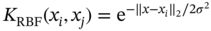 upper K Subscript upper R upper B upper F Baseline left-parenthesis x Subscript i Baseline comma x Subscript j Baseline right-parenthesis equals normal e Superscript minus double-vertical-bar x minus x Super Subscript i Superscript double-vertical-bar Super Subscript 2 slash 2 sigma squared