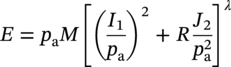 upper E equals p Subscript normal a Baseline upper M left-bracket left-parenthesis StartFraction upper I 1 Over p Subscript normal a Baseline EndFraction right-parenthesis squared plus upper R StartFraction upper J 2 Over p Subscript normal a Superscript 2 Baseline EndFraction right-bracket Superscript lamda