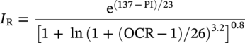 upper I Subscript normal upper R Baseline equals StartFraction normal e Superscript left-parenthesis 137 minus upper P upper I right-parenthesis slash 23 Baseline Over left-bracket 1 plus ln left-parenthesis 1 plus left-parenthesis upper O upper C upper R minus 1 right-parenthesis slash 26 right-parenthesis Superscript 3.2 Baseline right-bracket Superscript 0.8 Baseline EndFraction