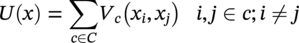 upper U left-parenthesis x right-parenthesis equals sigma-summation Underscript c element-of upper C Endscripts upper V Subscript c Baseline left-parenthesis x Subscript i Baseline comma x Subscript j Baseline right-parenthesis i comma j element-of c semicolon i not-equals j