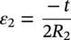 epsilon 2 equals StartFraction negative t Over 2 upper R 2 EndFraction