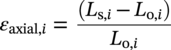 epsilon Subscript axial comma i Baseline equals StartFraction left-parenthesis upper L Subscript normal s comma i Baseline minus upper L Subscript normal o comma i Baseline right-parenthesis Over upper L Subscript normal o comma i Baseline EndFraction