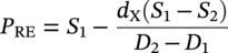 upper P Subscript upper R upper E Baseline equals upper S 1 minus StartFraction d Subscript normal upper X Baseline left-parenthesis upper S 1 minus upper S 2 right-parenthesis Over upper D 2 minus upper D 1 EndFraction