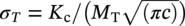 sigma Subscript upper T Baseline equals upper K Subscript normal c Baseline slash left-parenthesis upper M Subscript normal upper T Baseline StartRoot left-parenthesis italic pi c right-parenthesis EndRoot right-parenthesis